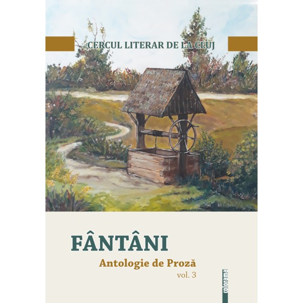 Fântâni - Antologie de proză (vol III)