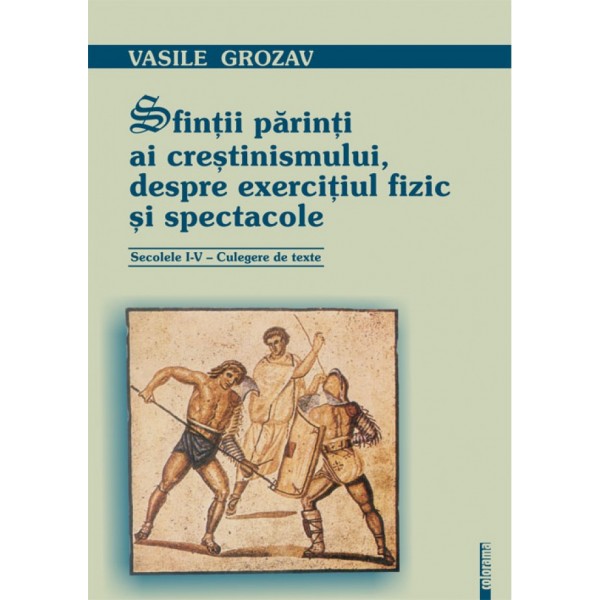 Sfinții părinți ai creștinismului, despre exercițiul fizic și spectacole