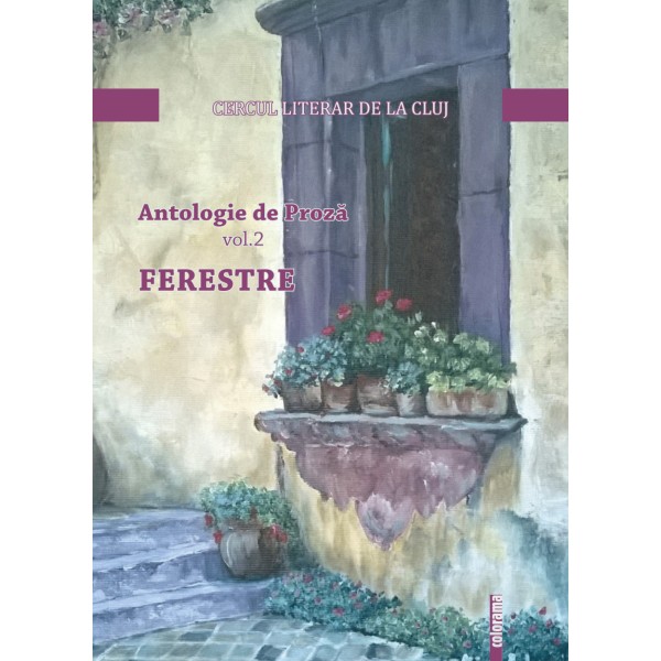 Ferestre - Antologie de proză (vol II)